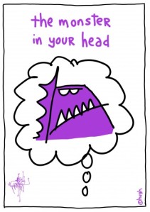 the monster in your head at www.gapingvoid.com